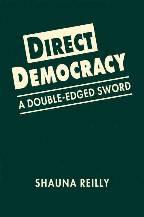 Cover image for book Direct Democracy: A Double-Edged Sword