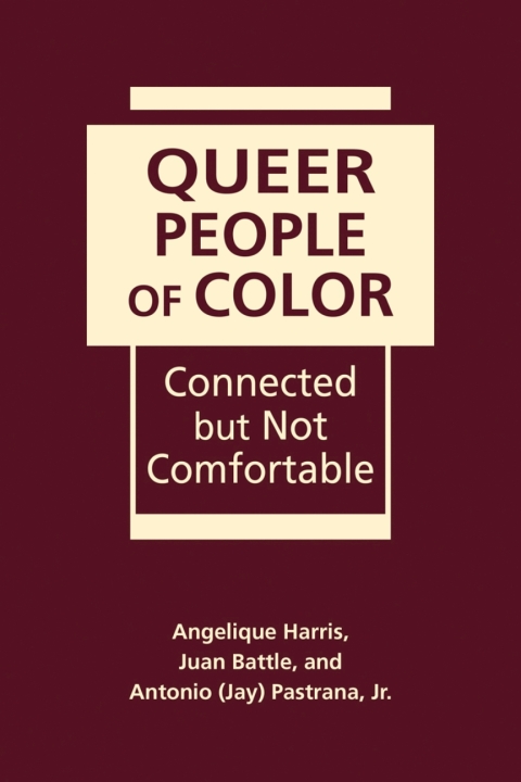 Cover image for book Queer People of Color: Connected but Not Comfortable
