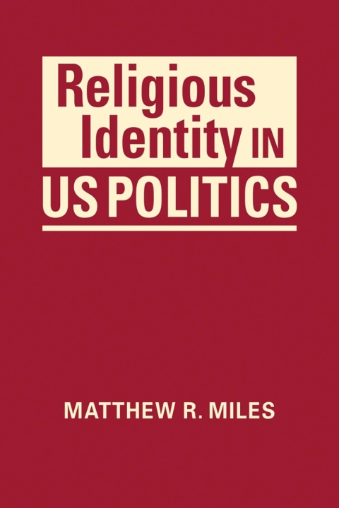 Cover image for book Religious Identity in US Politics