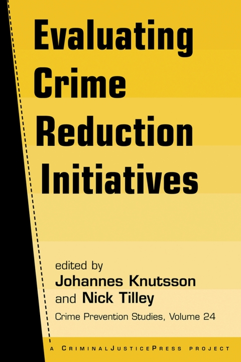 Cover image for book Evaluating Crime Reduction Initiatives