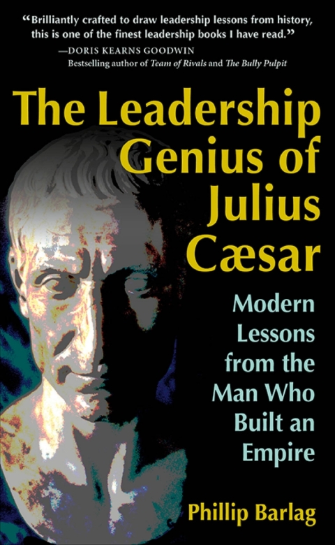 Cover image for book The Leadership Genius of Julius Caesar
