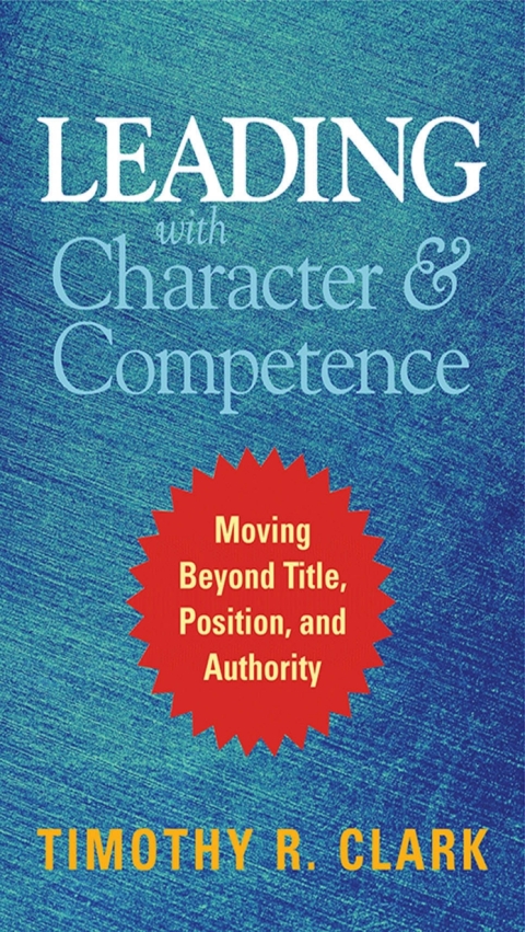 Cover image for book Leading with Character and Competence