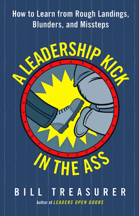 Cover image for book A Leadership Kick in the Ass
