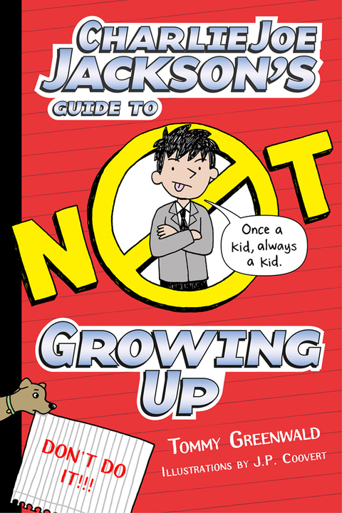 Cover image for book Charlie Joe Jackson's Guide to Not Growing Up