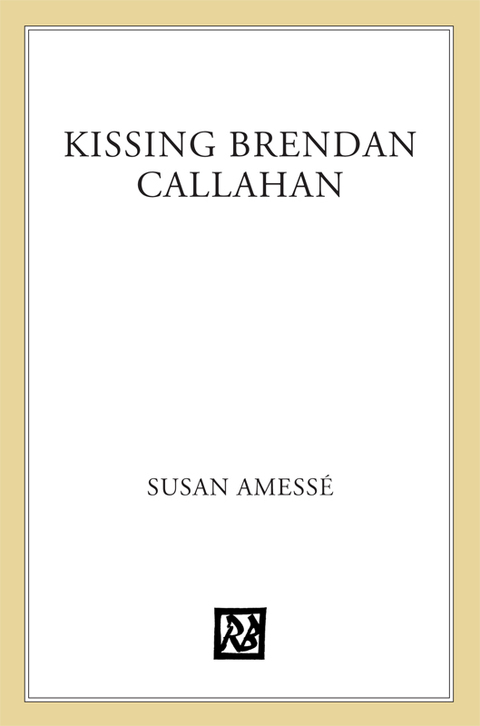 Cover image for book Kissing Brendan Callahan