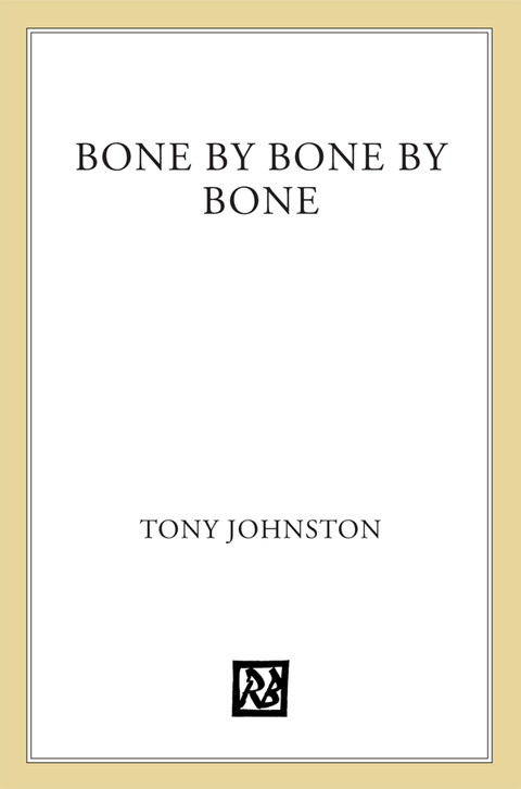 Cover image for book Bone by Bone by Bone