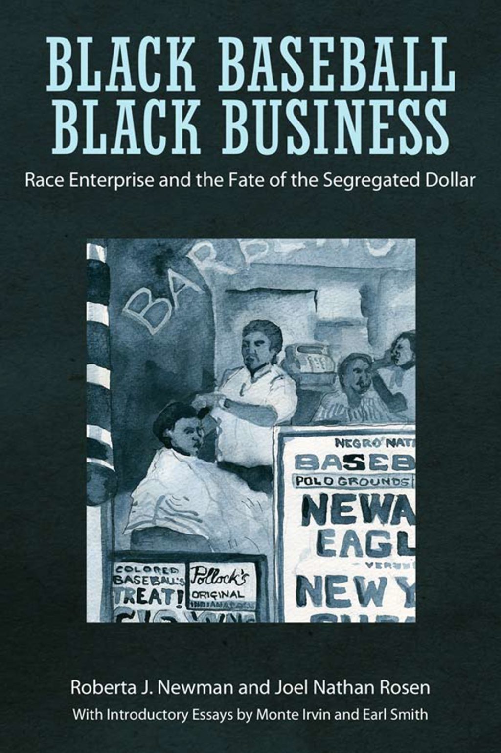 Black Baseball  Black Business (eBook) - Roberta J. Newman; Joel Nathan Rosen,