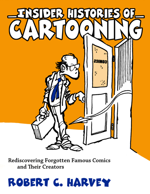 Cover image for book Insider Histories of Cartooning