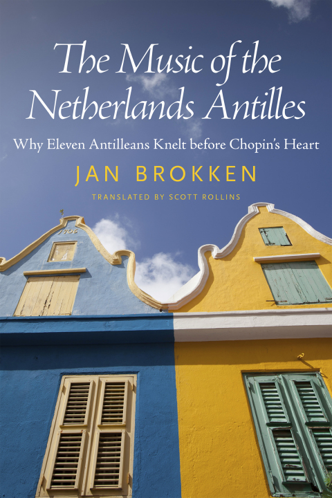 Cover image for book The Music of the Netherlands Antilles