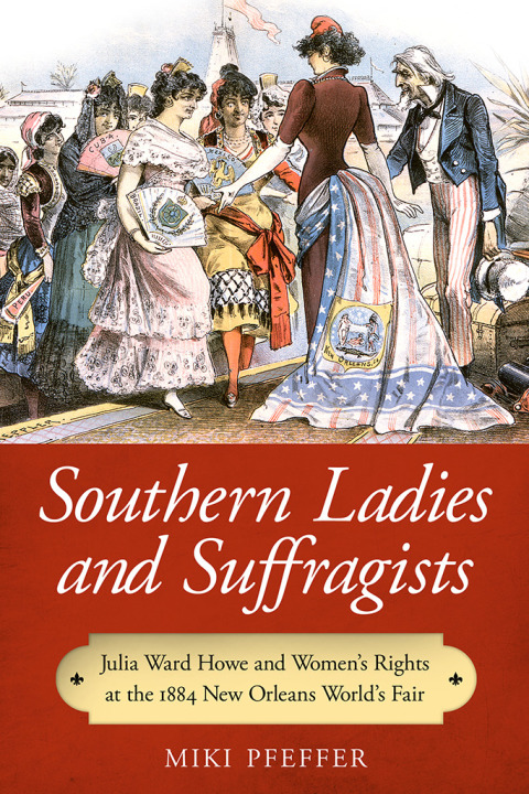 Cover image for book Southern Ladies and Suffragists
