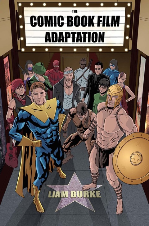 Cover image for book The Comic Book Film Adaptation