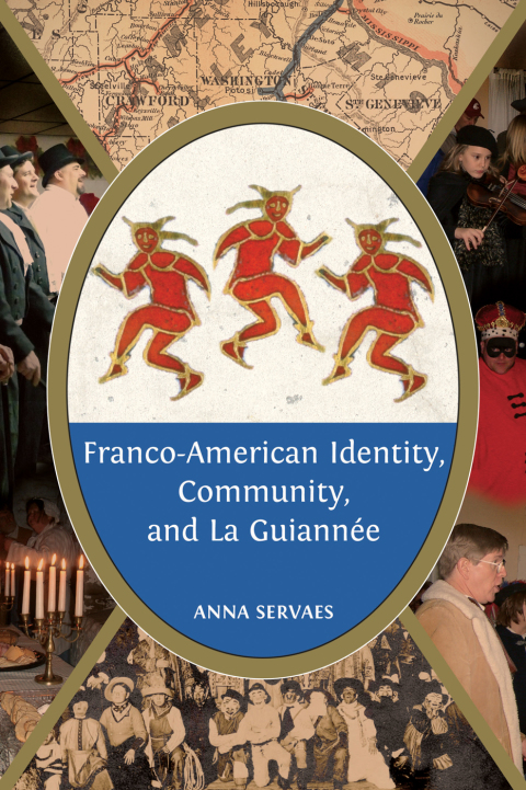 Cover image for book Franco-American Identity, Community, and La Guiannée