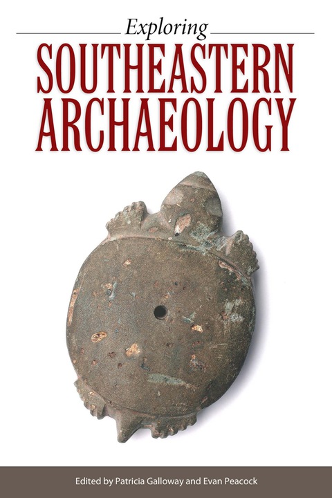 Cover image for book Exploring Southeastern Archaeology