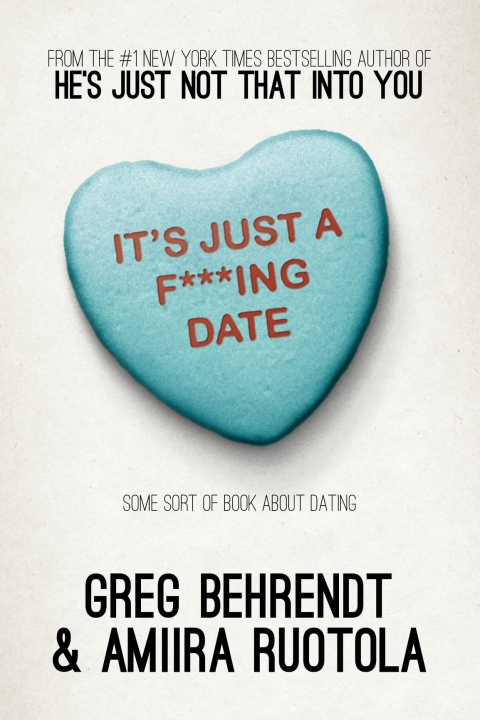 Cover image for book It's Just a F***ing Date