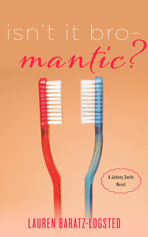 Cover image for book Isn't It Bro-Mantic?