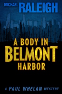 Cover image: A Body in Belmont Harbor 9781626817647