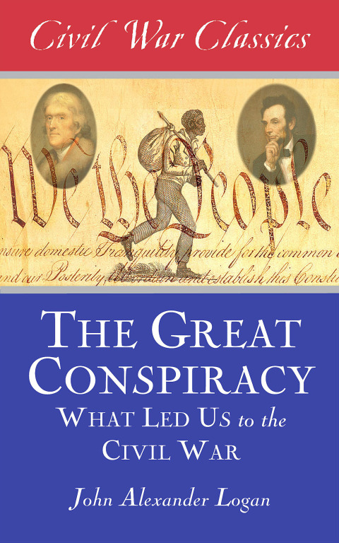 Cover image for book The Great Conspiracy (Civil War Classics)