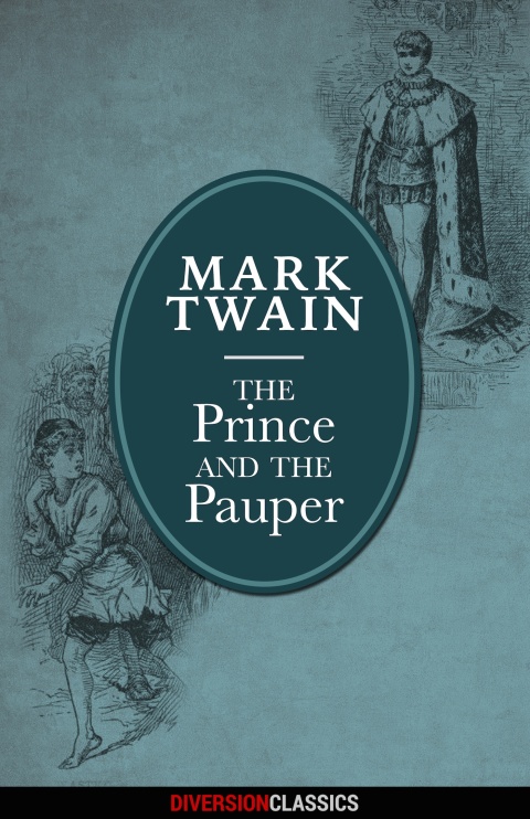 Cover image for book The Prince and the Pauper (Diversion Illustrated Classics)