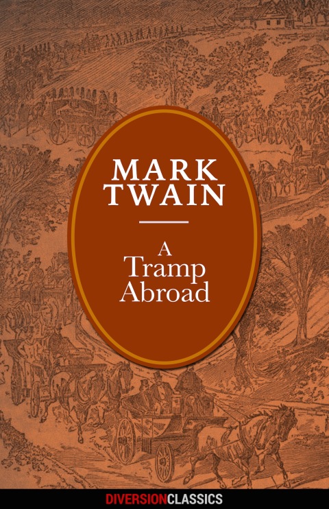 Cover image for book A Tramp Abroad (Diversion Illustrated Classics)