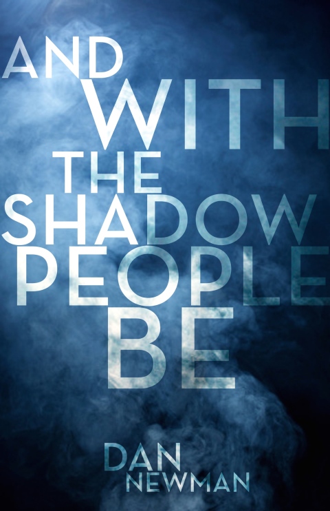 Cover image for book And With the Shadow People Be