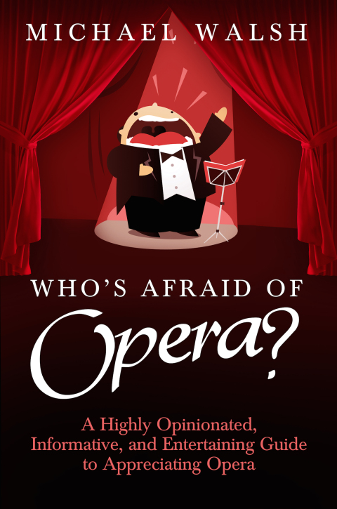 Cover image for book Who's Afraid of Opera?