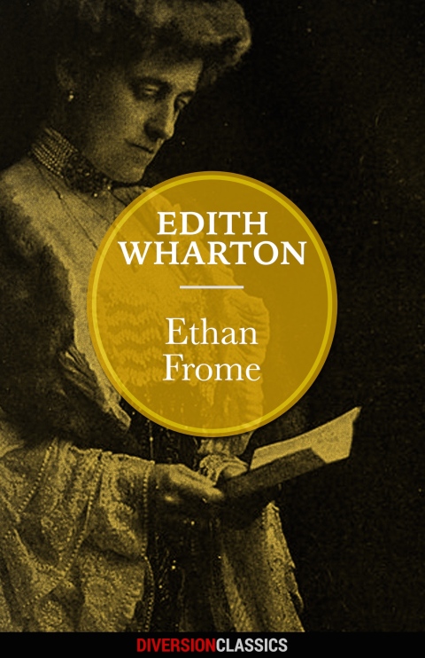 Cover image for book Ethan Frome (Diversion Classics)