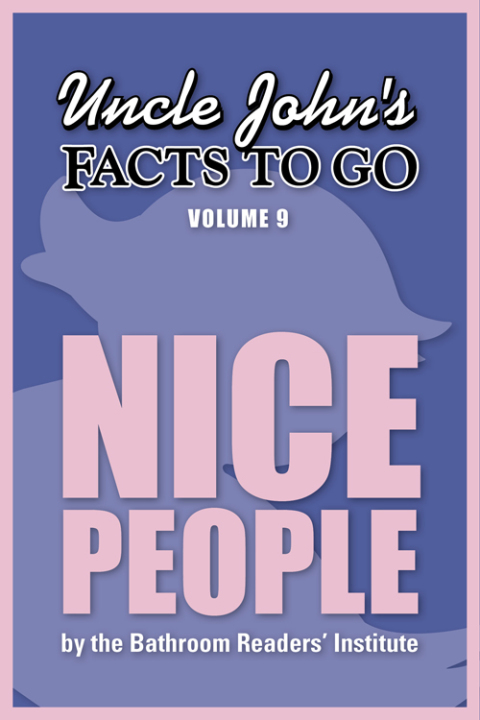 Cover image for book Uncle John's Facts to Go Nice People