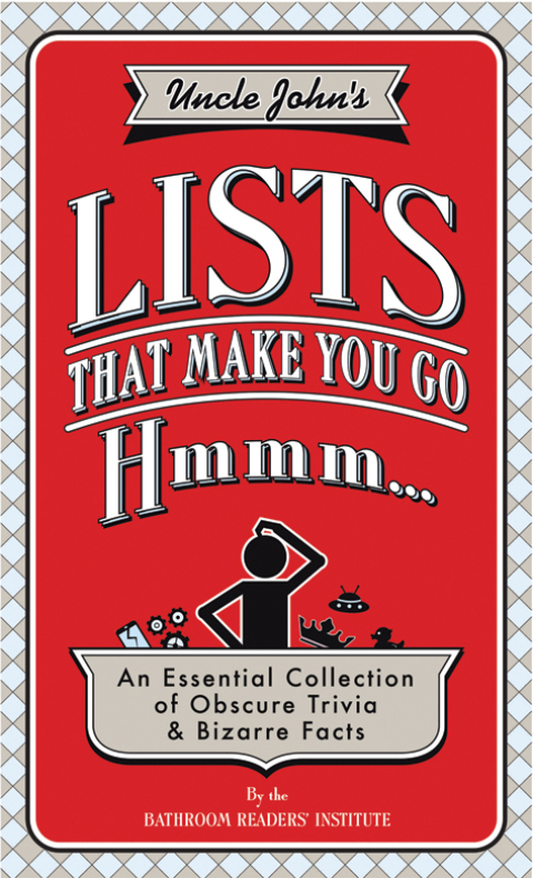 Cover image for book Uncle John's Lists That Make You Go Hmmm...
