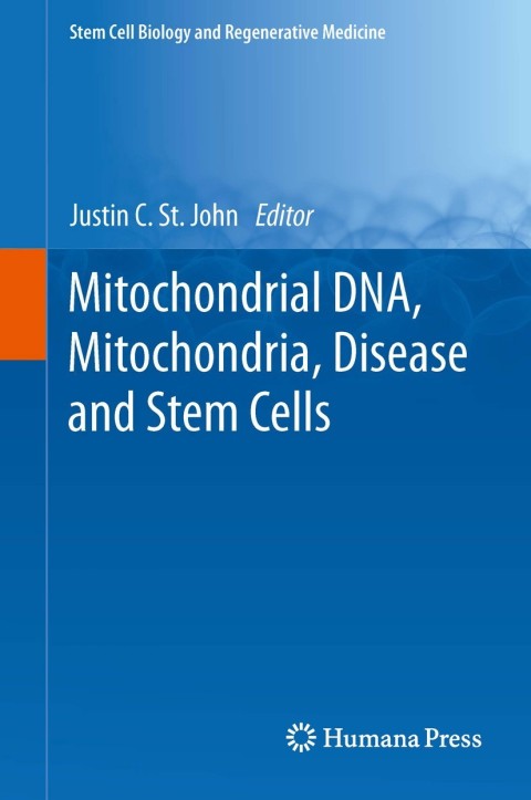 Cover image for book Mitochondrial DNA, Mitochondria, Disease and Stem Cells