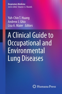 Cover image: A Clinical Guide to Occupational and Environmental Lung Diseases 9781627031486