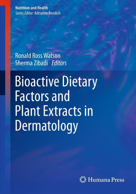 Cover image for book Bioactive Dietary Factors and Plant Extracts in Dermatology
