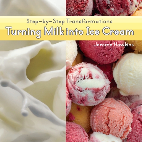 Cover image for book Turning Milk into Ice Cream