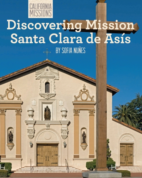 Cover image for book Discovering Mission Santa Clara de Asís