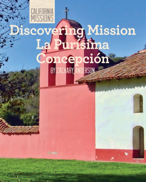 Cover image for book Discovering Mission La Purísima Concepción
