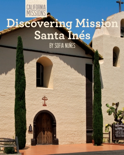 Cover image for book Discovering Mission Santa Inés