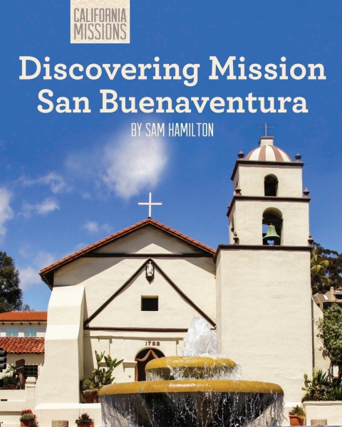 Cover image for book Discovering Mission San Buenaventura