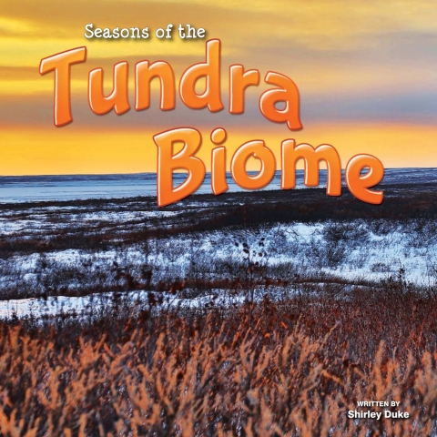 Cover image for book Seasons Of The Tundra Biome