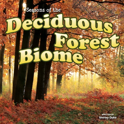 Cover image for book Seasons Of The Deciduous Forest Biome