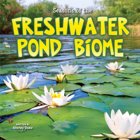 Cover image for book Seasons Of The Freshwater Pond Biome