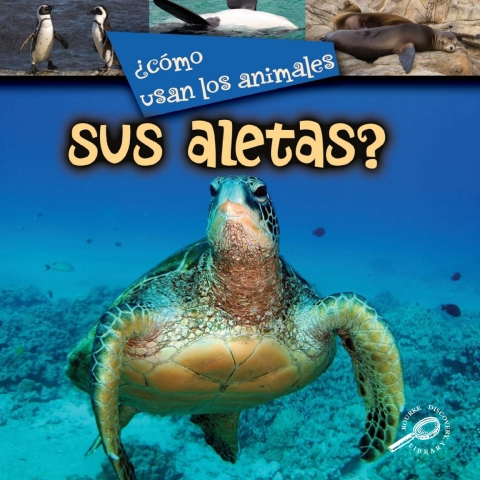 ¿Como usan los animales… sus aletas?