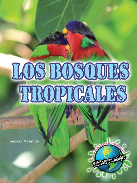 Los bosques tropicales