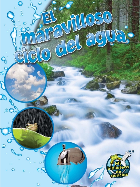 El maravilloso ciclo del agua