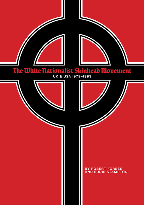 Cover image for book The White Nationalist Skinhead Movement
