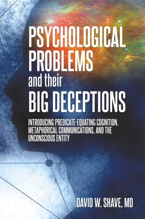 Cover image for book Psychological Problems and Their Big Deceptions