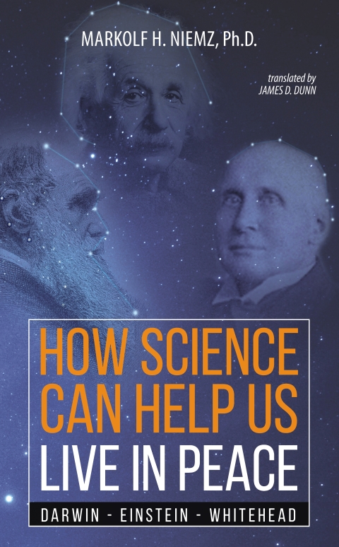Cover image for book How Science Can Help Us Live In Peace