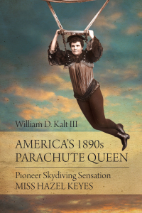 Cover image: America's 1890s Parachute Queen 9781627344128