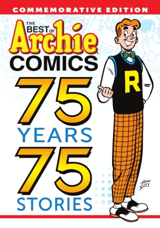 The Best of Archie Comics: 75 Years, 75 Stories