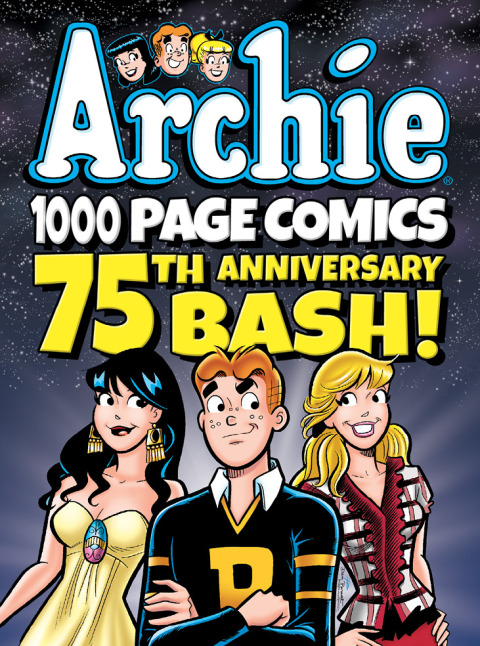 Cover image for book Archie 1000 Page Comics 75th Anniversary Bash