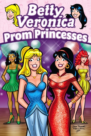 Betty & Veronica: Prom Princesses