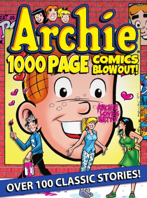 Cover image for book Archie 1000 Page Comics BLOW-OUT!